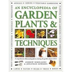 Encyclopedia of Garden Plants & Techniques Paperback Gardening Book NEW